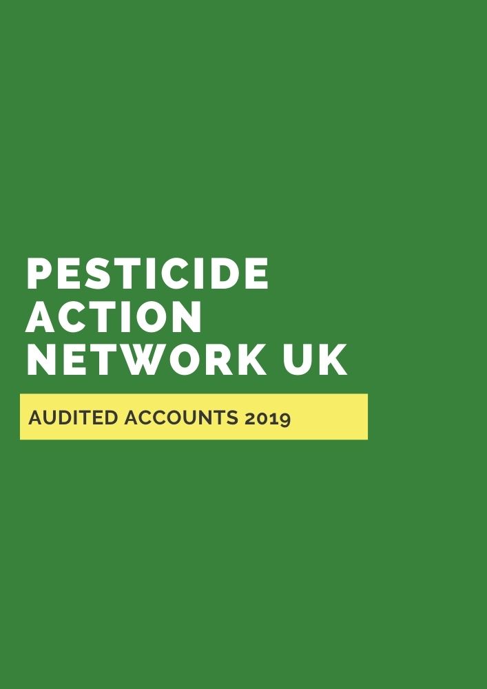 Pesticide Action Network UK - Audited Accounts 2019