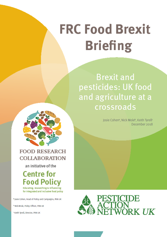 Brexit and pesticides - UK food and agriculture at a crossroads