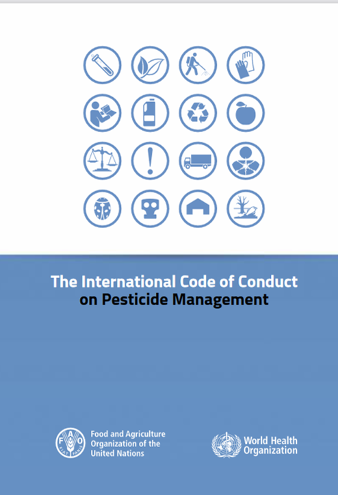 The International Code of Conduct on Pesticide Management - FAO & WHO