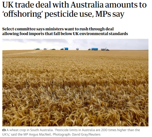 The Guardian - UK trade deal with Australia amounts to ‘offshoring’ pesticide use