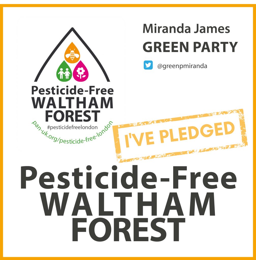 Miranda James has taken the pesticide-free pledge in Waltham Forest Miranda James has taken the pesticide-free pledge in Waltham Forest