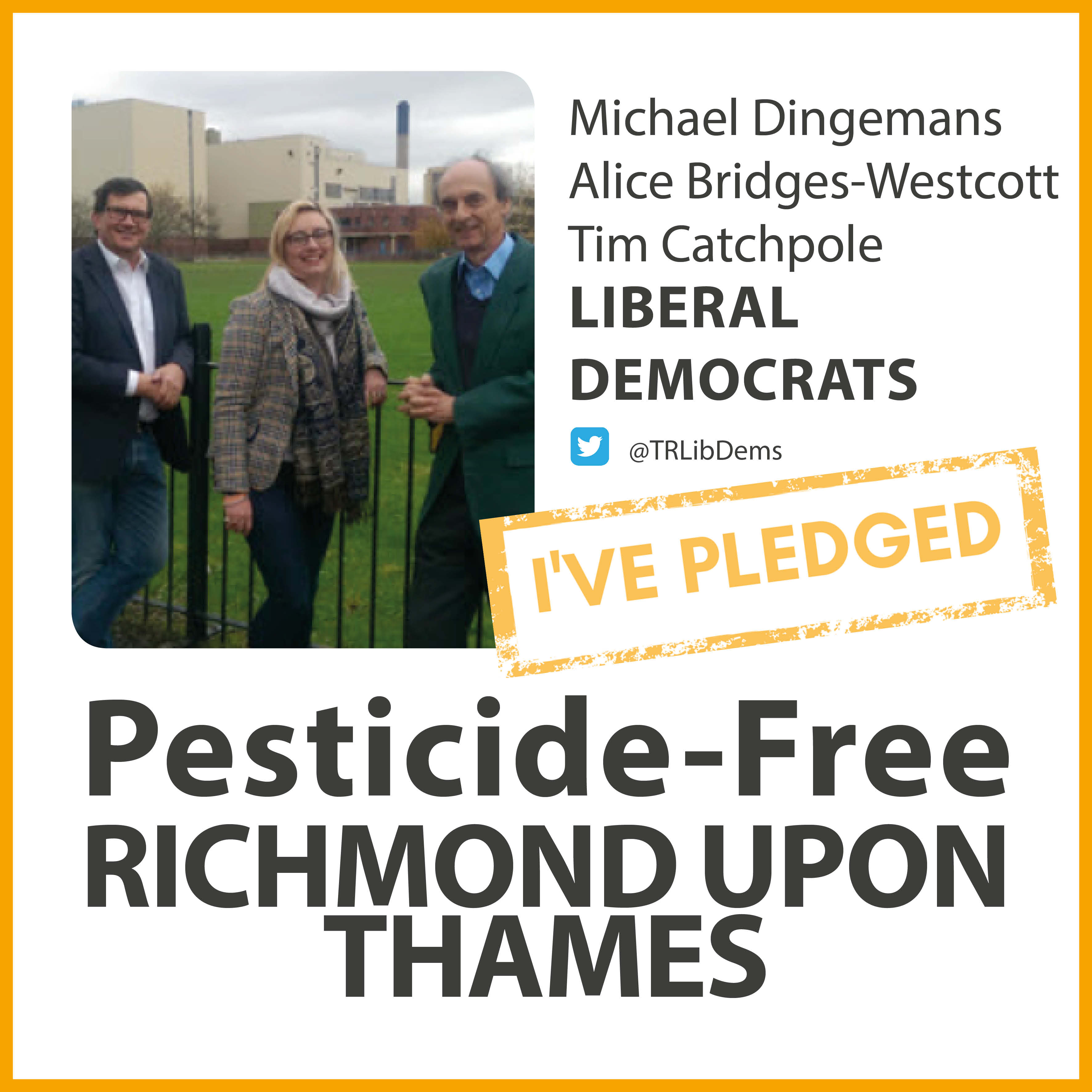 Mortlake and Barnes Common Lib Dems have taken the pesticide-free pledge Mortlake and Barnes Common Lib Dems have taken the pesticide-free pledge