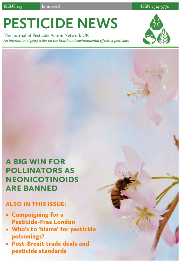 Pesticide News Issue 113 - June 2018