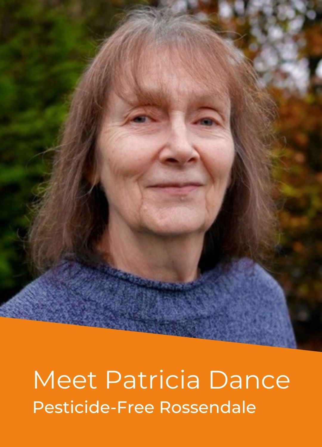 Patricia Dance - Campaigner for a Pesticide-Free Rossendale