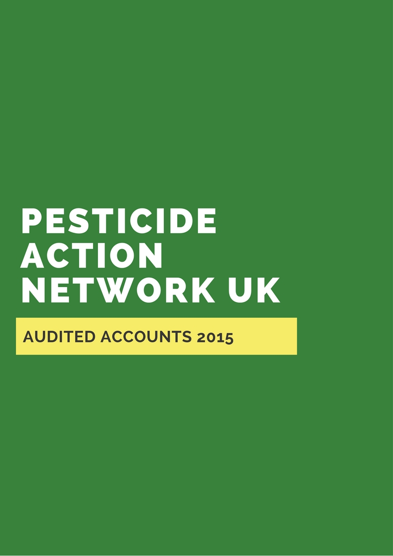 Pesticide Action Network UK - Audited Accounts 2015