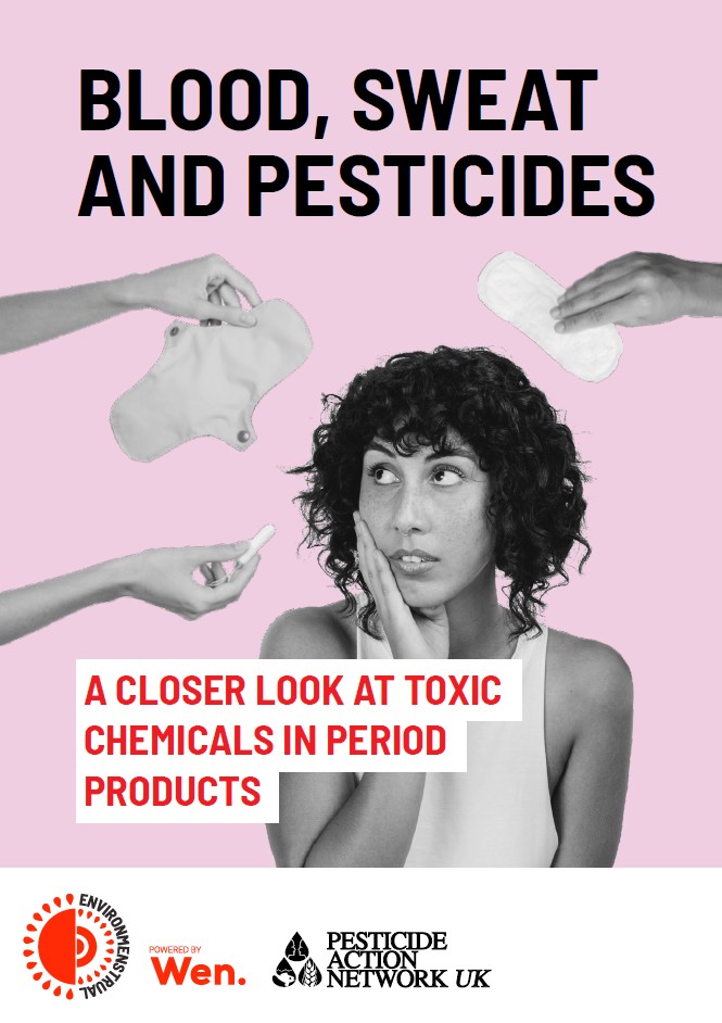 Blood, sweat and pesticides: A closer look at toxic chemicals in period products