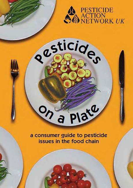 Pesticides on a Plate (2007)