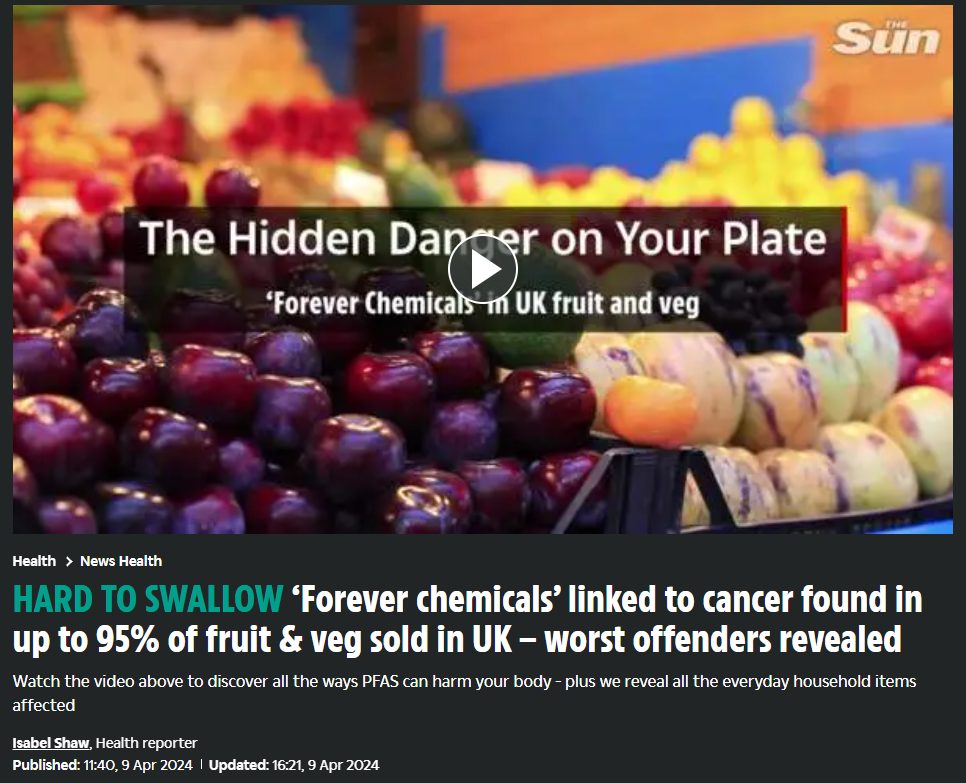 The Sun - 'Forever chemicals’ linked to cancer found in up to 95% of fruit & veg sold in UK 