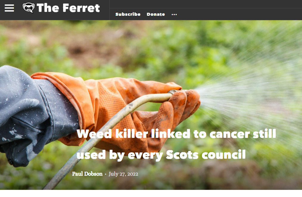 The Ferret - Weed killer linked to cancer still used by every Scots council